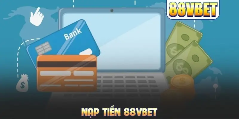 Nạp tiền 88VBET