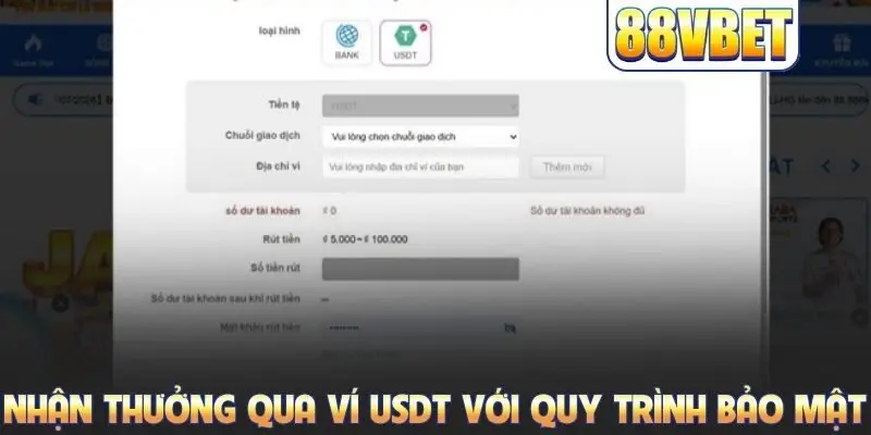 Nhận thưởng qua ví USDT với quy trình bảo mật cao