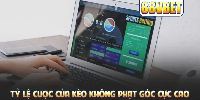 Tỷ lệ cược của kèo không phạt góc cực cao
